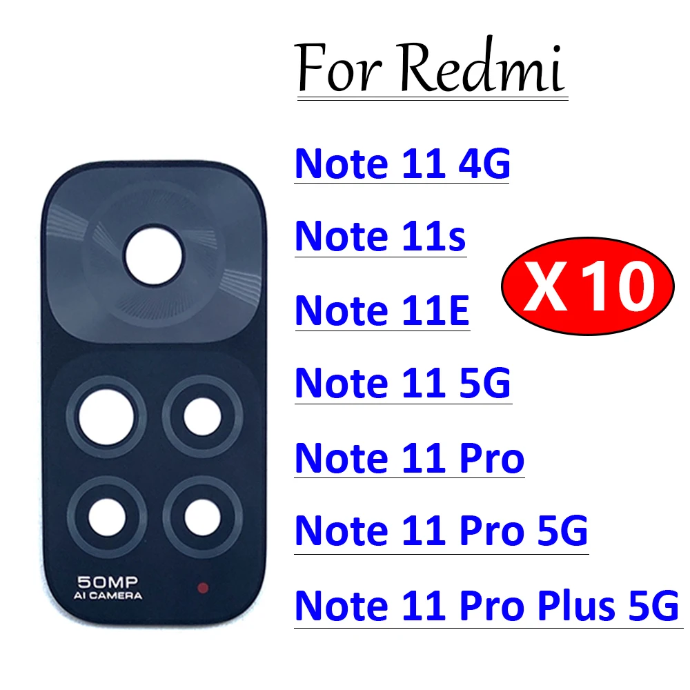 10 шт. Оригинальный стеклянный объектив камеры Задняя Стеклянная линза камеры Заднего вида для Xiaomi Redmi Note 11 11E 11s 11T 11 Pro Plus 5G С клеем
