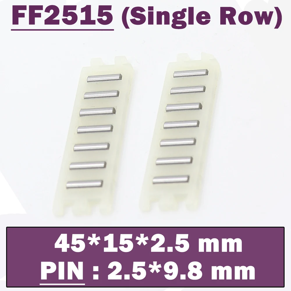 FF2515 Однорядный 2.5*45*15 мм линейный подшипник Нейлоновые игольчатые роликовые подшипники (10 шт.) FT2515 для штифта печатной машины 2,5*9,8 мм