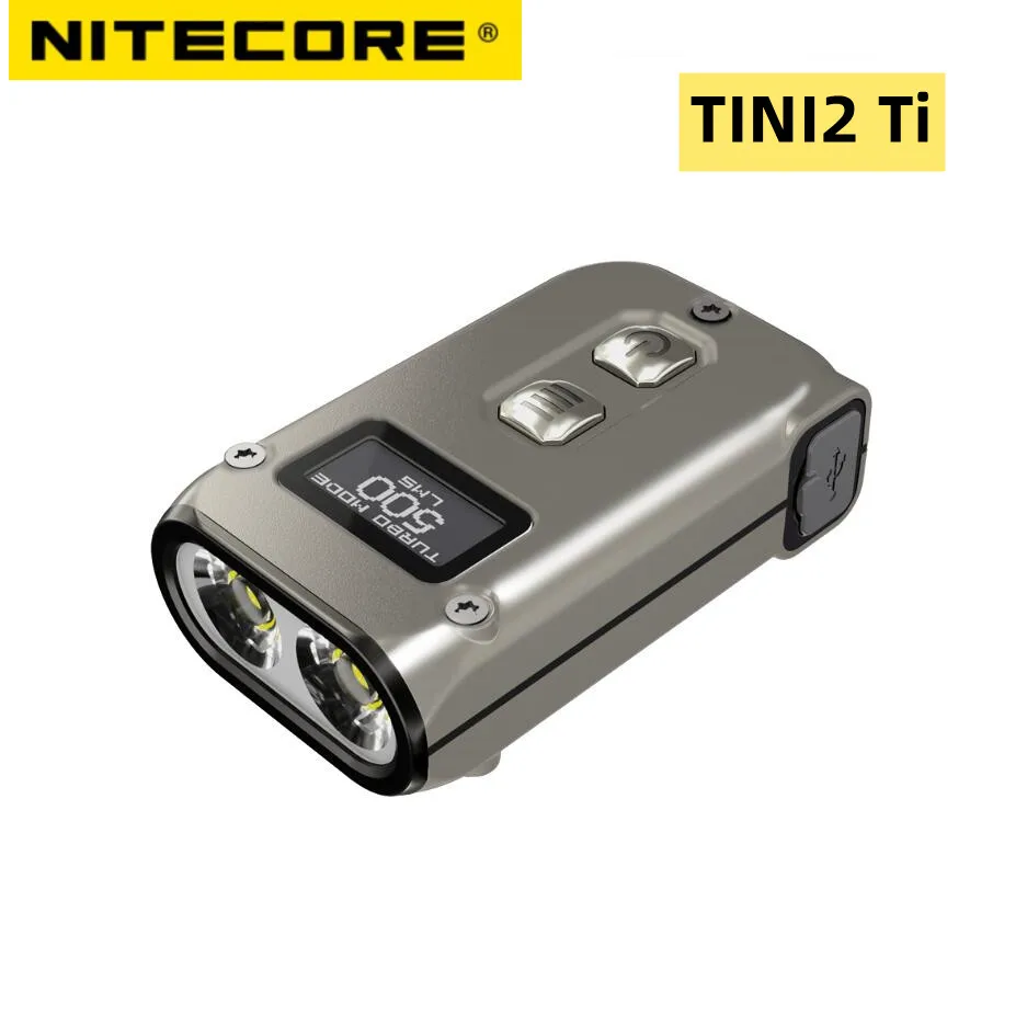 Nitecore TINI2 Ti Фонарик Титановый Брелок Перезаряжаемый Светильник EDC 500 Люмен OLED Смарт-Двухъядерная Лампа USB-C Кабель Для Зарядки