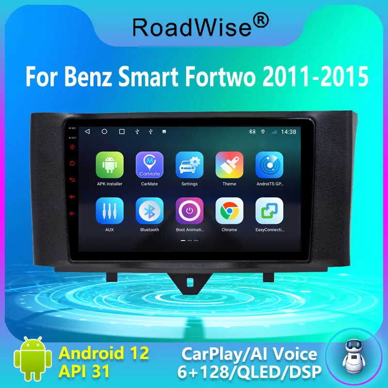Дорожный 8 + 256 Android 12 Автомобильный Радиоприемник Для Benz Smart Fortwo 2011 2012 2013 2014 2015 Мультимедиа 4G GPS DVD 2 Din Carplay Авторадио