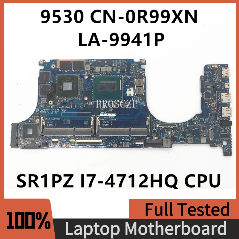 CN-0R99XN 0R99XN R99XN Для XPS 15 9530 Материнская плата ноутбука VAUB0 LA-9941P с процессором SR1PZ I7-4712HQ GT750M 2 ГБ 100% Полностью Рабочая